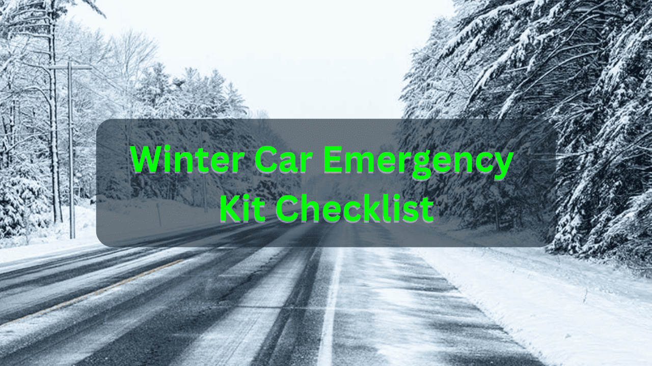 Winter Car Emergency Kit Checklist