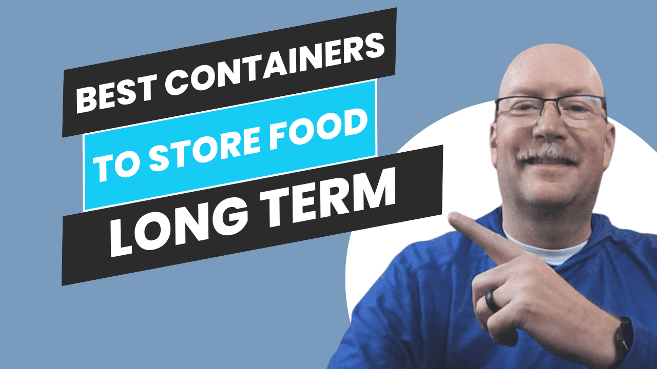 Best containers to store food long term