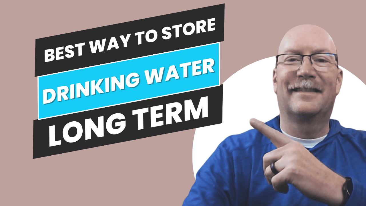 best wat to store drinking water long term