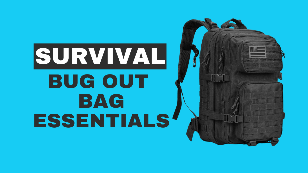 Survival Bug Out Bag Essentials